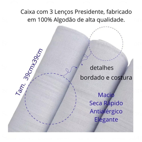 Lenço Algodão 100% Presidente Branco Tam. 39x39 detalhe Cx C/3 Unid